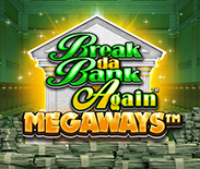 Break Da Bank Again MEGAWAYS